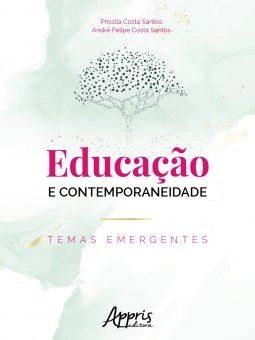 Livro Educacao e Contemporaneidade: Temas Emergentes - Santos