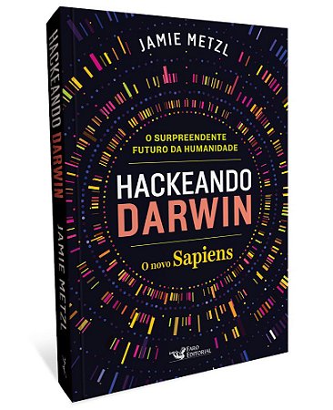 Livro Hackeando Darwin - Metzl