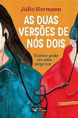 Livro Duas Versoes de Nos Dois, As: o Amor Pode Ser Uma Surpresa - Hermann