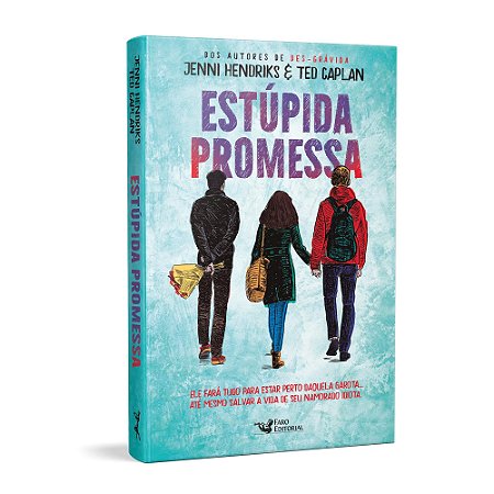Livro Estupida Promessa - Hendricks/caplan
