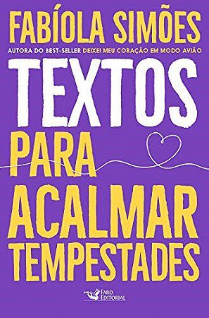 Livro Textos para Acalmar Tempestades - Simões - Faro