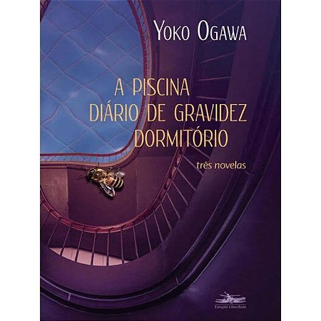 Livro Piscina; Diario da Gravidez; Dormitorio - Ogawa Yoko