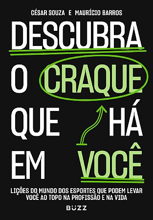 Livro Descubra o Craque Que Ha em Voce - Souza