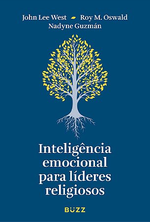 Livro Inteligência Emocional Para Líderes Religiosos - West - Buzz