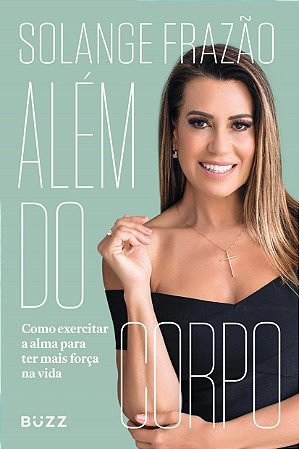 Livro Além do Corpo:  Frazão