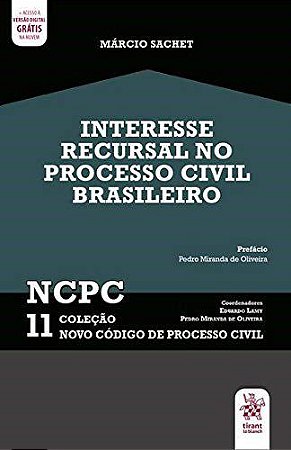 Livro Interesse Recursal No Processo Civil Brasileiro Ncpc Vol. 11 - Sachet