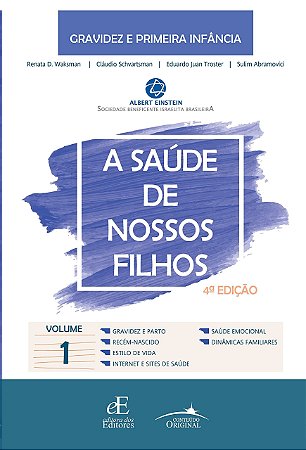 Livro Saude de Nossos Filhos, a - 04ed/21 - Vol. 01 - Waksman/schvartsman