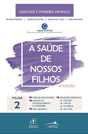 Livro Saude de Nossos Filhos, a - 04ed/21 - Vol. 02 - Waksman/schvartsman