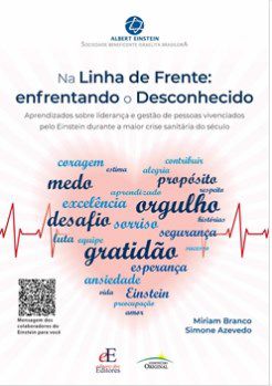 Livro Na Linha de Frente: Enfrentando o Desconhecido Aprendizados sobre Lideranca - Branco/azevedo