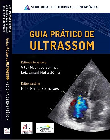 Livro Guia Pratico De Ultrassom: Medicina De Emergencia - Beninca/meira junior
