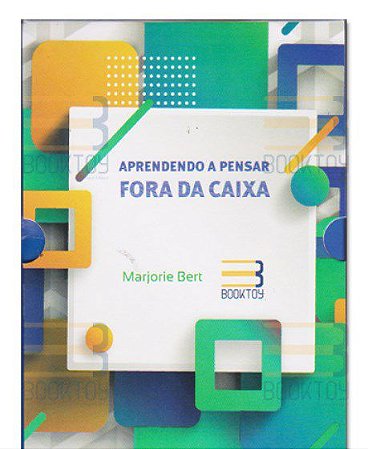Livro Aprendendo a Pensar Fora da Caixa - Bert