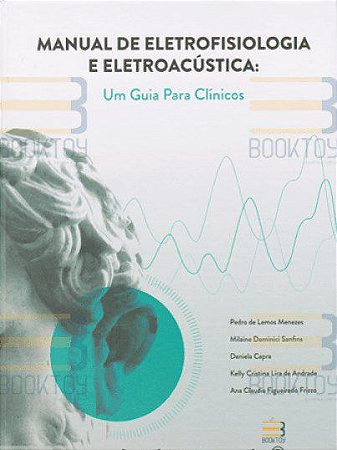 Livro Manual de Eletrofisiologia e Eletroacústica
