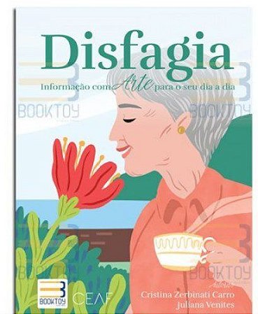 Livro Disfagia Informação com Arte para Seu Dia a Dia - Carro - Booktoy