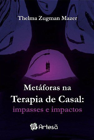 Livro Metáforas Na Terapia de Casal: Impasses e Impactos