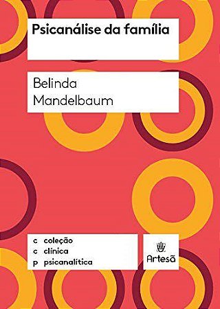 Livro Psicanalise da Familia - Mandelbaum