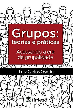 Livro Grupos: Teoria e Práticas - Osório