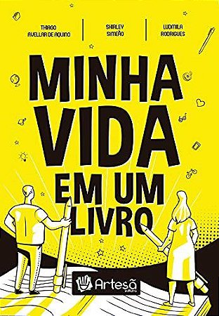 Livro Minha Vida em Um  Aquino/simeao/rodrig