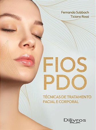 Livro Fios PDO Técnicas de Tratamento Facial e Corporal