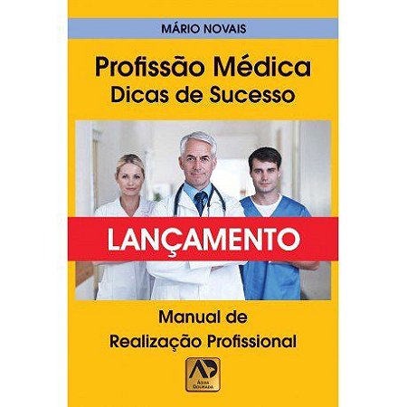 Livro Profissão Médica: Dicas de Sucesso - Novais - Águia Dourada