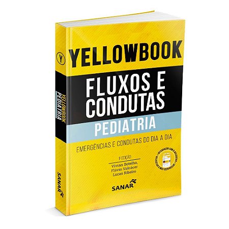 Livro Yellowbook Fluxos e Condutas Pediatria - Botelho - Sanar