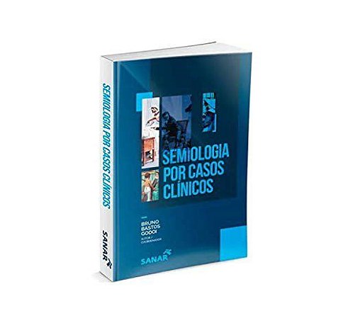 Livro Semiologia por Casos Clinicos  Godoi