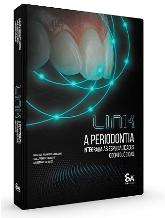 Livro Link a Periodontia Integrada as Especialidades Odontologicas - Zangrando/damante/a
