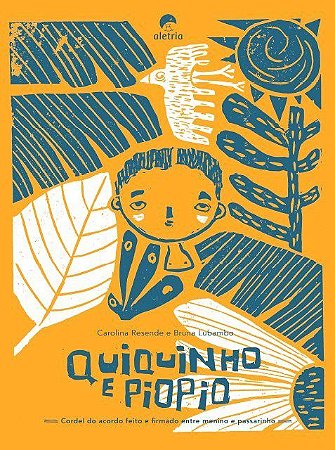 Livro Quiquinho e Piopio + 1 Cordel - Resende