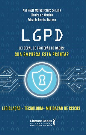 Livro Lgpd - Lei Geral de Protecao de Dados - 01ed/20 - Lima; Almeida; Maros