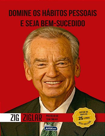 Livro Domine os Habitos Pessoais e Seja Bem-sucedido - Ziglar