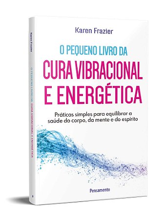 Livro Pequeno  da Cura Vibracional e Energética - Frazier - Pensamento