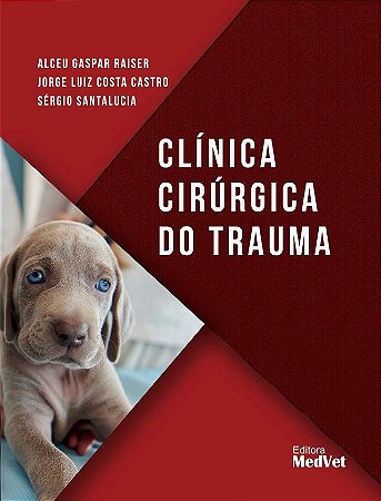 Livro Clínica Cirúrgica do Trauma Raiser