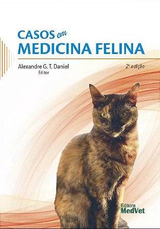 Livro Casos em Medicina Felina Daniel