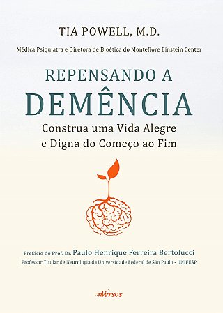 Livro Repensando a Demencia: Construa Uma Vida Alegre e Digna do Comeco ao Fim - Powell