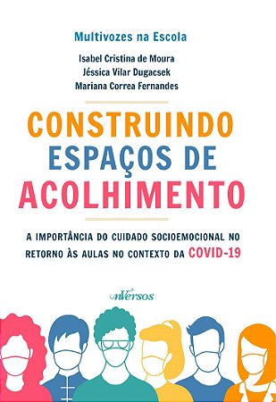 Livro Construindo Espaços de Acolhimento - Moura; Dugacsek; Fer