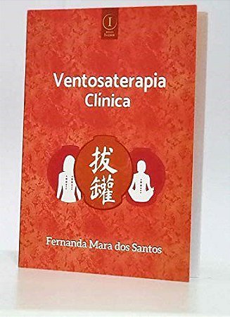 Livro Ventosaterapia Clinica - Santos - Inserir