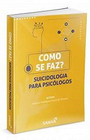 Livro Como se Faz  Suicidologia para Psicologos - Oliveira