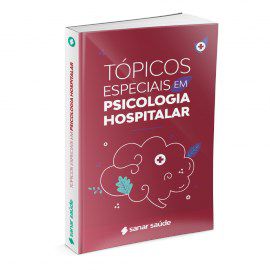 Livro Topicos Especiais em Psicologia Hospitalar - Araujo