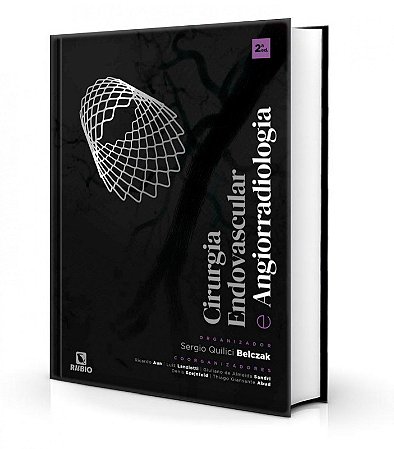 Livro Cirurgia Endovascular e Angiorradiologia - Belczak - Rúbio