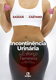 Livro Incontinencia Urinaria De Esforco Feminina - Zaidan/caetano