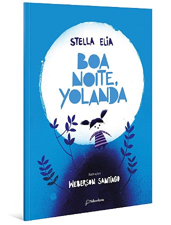 Livro Boa Noite, Yolanda - Elia / Santiago
