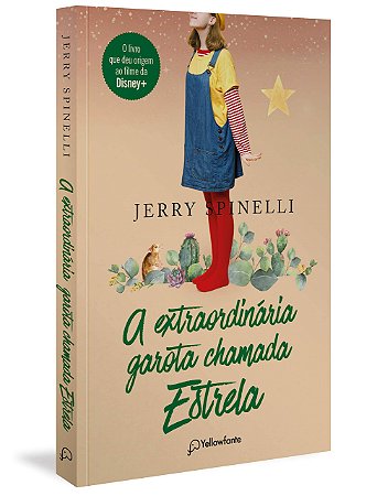 Livro Extraordinária Garota Chamada Estrela   Spinelli