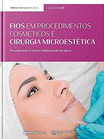 Livro Fios em Procedimentos Cosméticos e Cirurgia Microestética