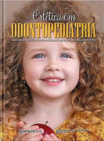 Livro Estetica em Odontopediatria - Bussadori/moriyama/m