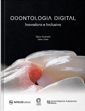 Livro Odontologia Digital: Inovadora e Inclusiva - Andretti