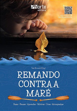 Livro Remando Contra a Maré - Romero - Phorte