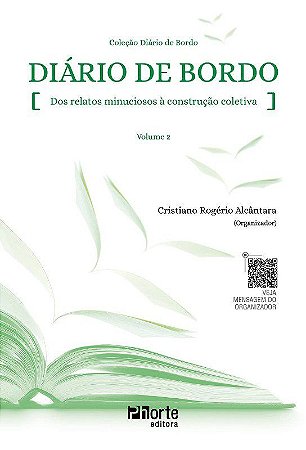 Livro Diário de Bordo dos Relatos Minuciosos a Construção Coletiva  Vol. 2