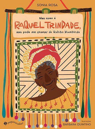Livro Meu Nome e Raquel, Mas Pode Me Chamar de Rainha Kambinda - Rosa