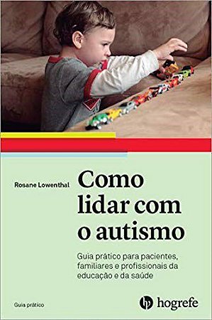 Livro Como Lidar Com o Autismo