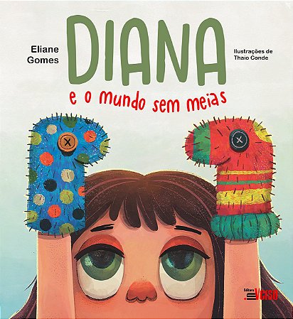 Livro Diana e o Mundo sem Meias - Gomes