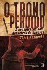 Livro Trono Perdido, O: a Conspiracao dos Herdeiros de Esparta - Kuzneski